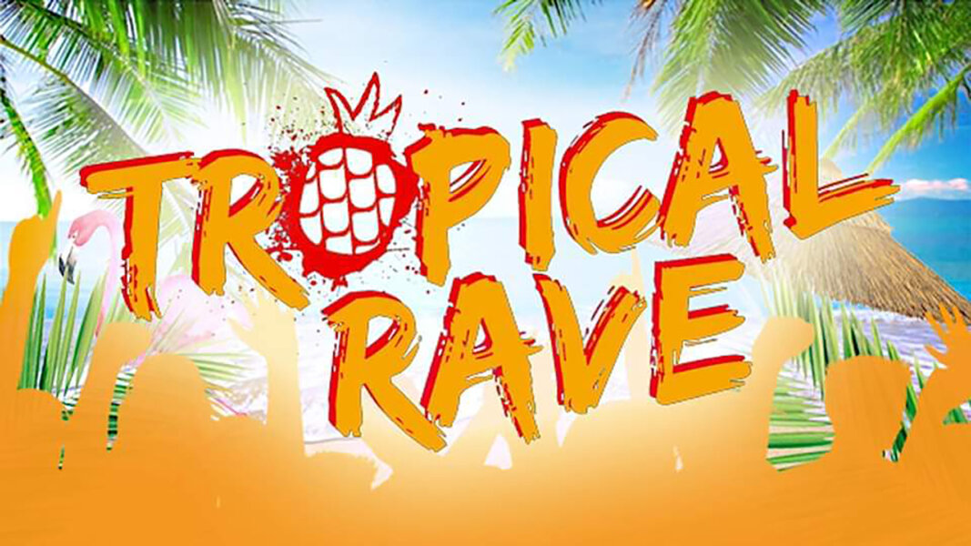 TropicalRave